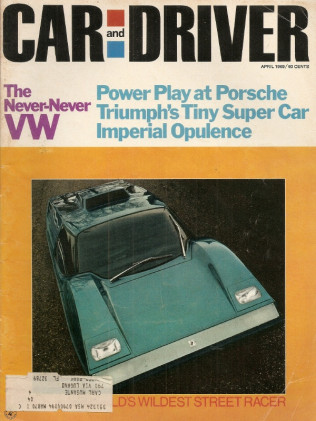 CAR & DRIVER 1969 APR - LOTUS ELAN +2, GT6+, VW 411L, PETTY, TQ MIDGET,IMPERIAL